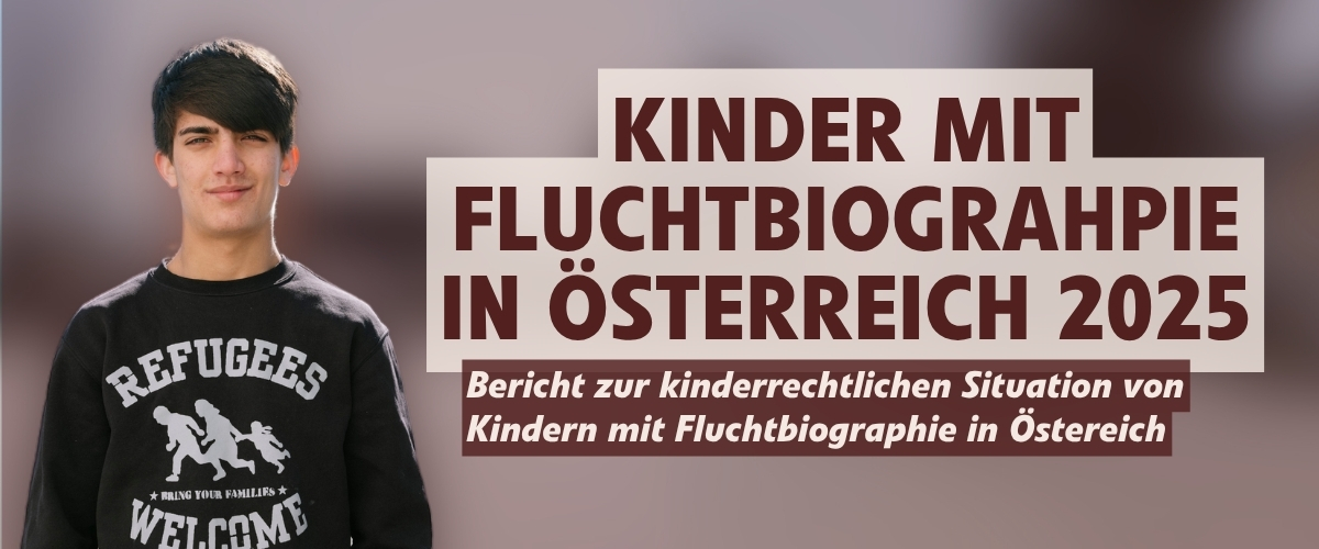 Kinder mit Fluchtbiographie in Österreich 2025